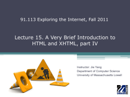 Lecture 15. A Very Brief Introduction to HTML and XHTML
