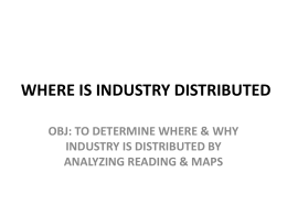 where is industry distributed