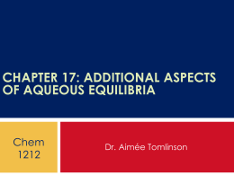 Chapter 17: Additional aspects of Aqueous Equilibria