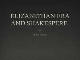 elizabethan era and shakespere. - kateh