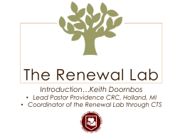 The Renewal Lab continues with a