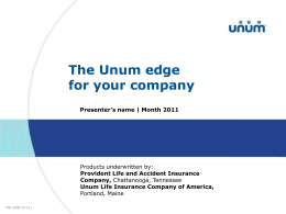 Protection for employees - UNUM Forms Management System