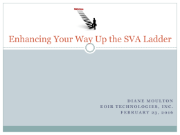 Enhancing Your Way Up the SVA Ladder
