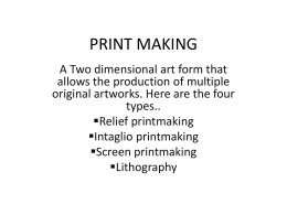 9. Print Making