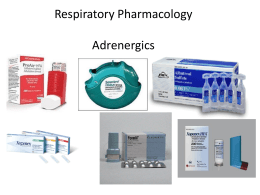 Respiratory Pharmacology Week 4