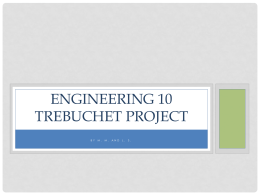 Engineering 10 Trebuchet Project