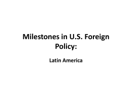 Milestones in U.S. Foreign Policy: