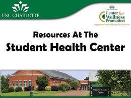 Are you Aware of Health Resources Available at the Student Health
