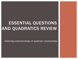 Essential Questions Quadratics