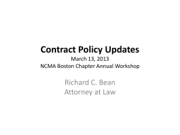 Contract Policy Updates March 13, 2013 NCMA Annual Boston