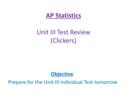 Unit III Test Review (Clickers)
