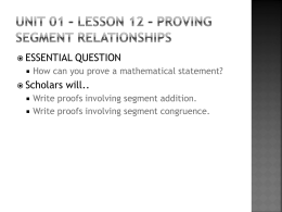 Unit 01 * Lesson 12 * Proving Segment Relationships