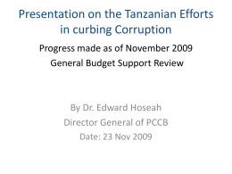 Presentation on the Tanzanian Efforts in curbing Corruption