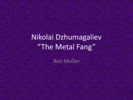Nikolai Dzhumagaliev *The Metal Fang