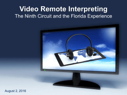 Virtual Remote Interpreting Overview - Ninth Judicial Circuit Court of
