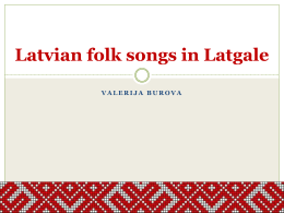 Latvian folk songs in Latgale