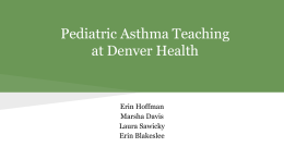 Pediatric Asthma Teaching at Denver Health