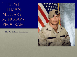 The Pat Tillman Military Scholars Program