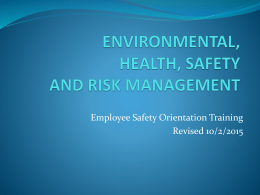 Environmental, Health, Safety and Risk Management