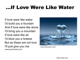If Love Were Like Water