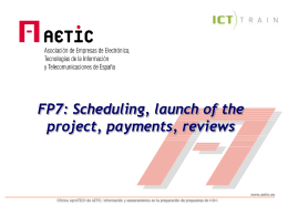 FP7 scheduling, launch, payments, reviews
