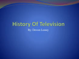 History Of Television - MYPTechnology