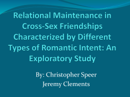Relational Maintenance in Cross-Sex Friendships Characterized by