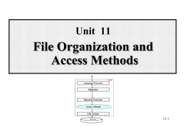Unit 11 File Organization and Access Methods