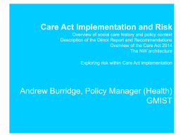 Care Act Implementation and Risk