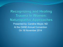 Recognizing and Healing Trauma: Naturopathic Approaches