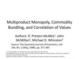 Multiproduct Monopoly, Commodity Bundling, and