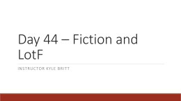Day 44 * Fiction and LotF