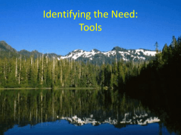 Identifying the Need: Tools