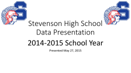 Stevenson High School Data Presentation