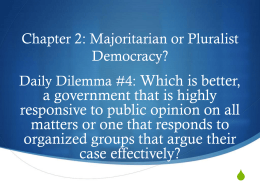 Chapter 2: Majoritarian or Pluralist Democracy?