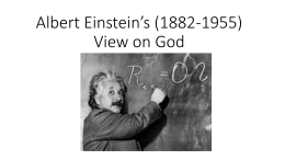 Albert Einstein`s View on God - Association of Christian Graduate