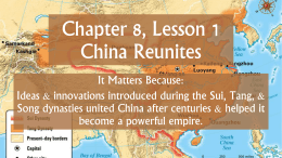 Chapter 8, Lesson 1 China Reunites