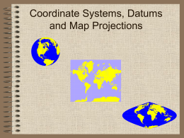 Map Projections and Datums