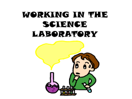 working in the science laboratory
