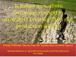 Resilience of Indian Agriculture to Droughts. – Pratap Birthal