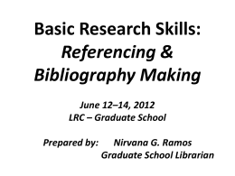 Basic Research Skills Referencing and Bibliography Making