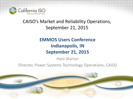 CALISO`s Market and Reliability Operations
