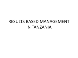 RESULTS BASED MANAGEMENT IN TANZANI