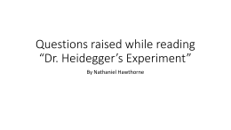 Dr. Heidegger`s Experiment