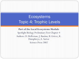 Ecosystems Topic 4: Trophic Levels