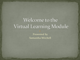 Welcome to the Virtual Learning Module - K