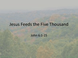 Jesus Feeds the Five Thousand - St. John`s Lutheran Church and