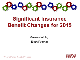 Conference 2014: Significant Insurance Benefit Changes for 2015