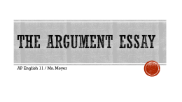 The Argument Essay - Ms. Meyer`s English Website