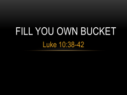 FILL YOU Own bucket